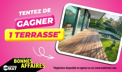 Tentez de gagner votre terrasse
