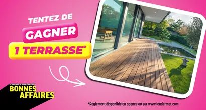 Les bonnes affaires Leader Mat - Une terrasse à gaganer